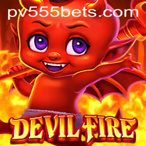 Unveiling the Thrills of DevilFire: The Enigmatic World of PV555