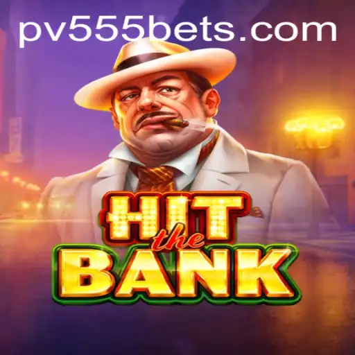 HitTheBank: Exploring a Thrilling New Game with PV555