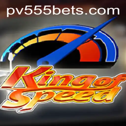 KingofSpeed: The Ultimate Racing Experience with PV555